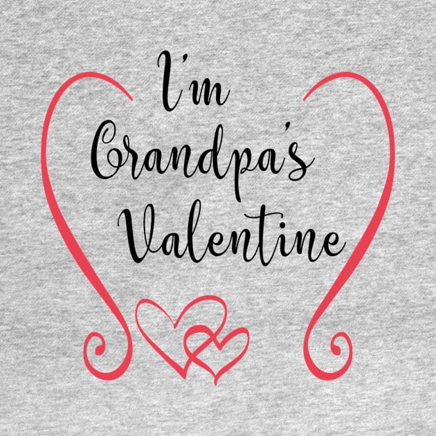 I'm Grandpa's Valentine - Cute Valentine's Day T-shirt for Kids by TeeBunny17